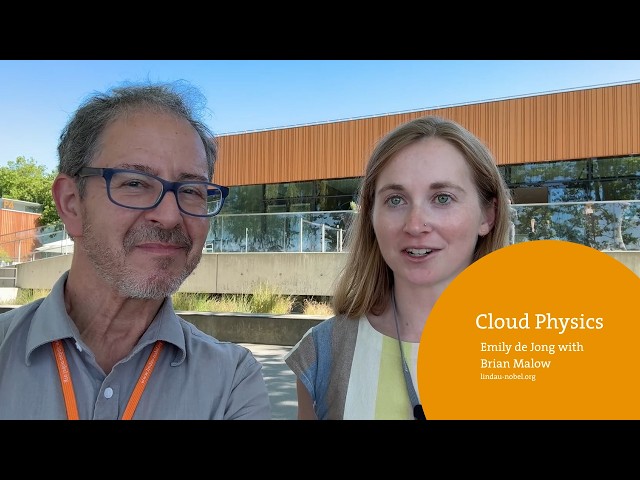 Have You Heard of Cloud Physics? Emily de Jong with Brian Malow