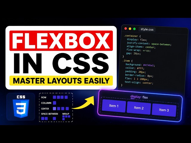 Master CSS Flexbox in 26 Minutes: Practical Layout Guide