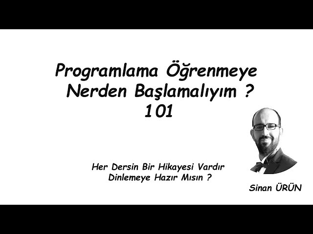 Programlama Öğrenmeye Nereden Başlamalıyım ?