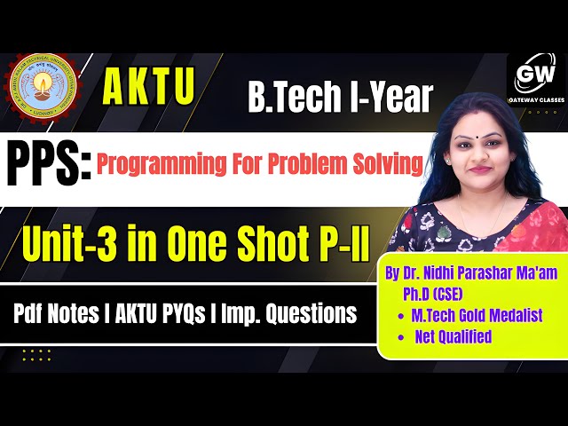 PPS  Unit-3 Part-II ONE SHOT  I By Dr. Nidhi Parashar Ma'am I Gateway Classes I AKTU