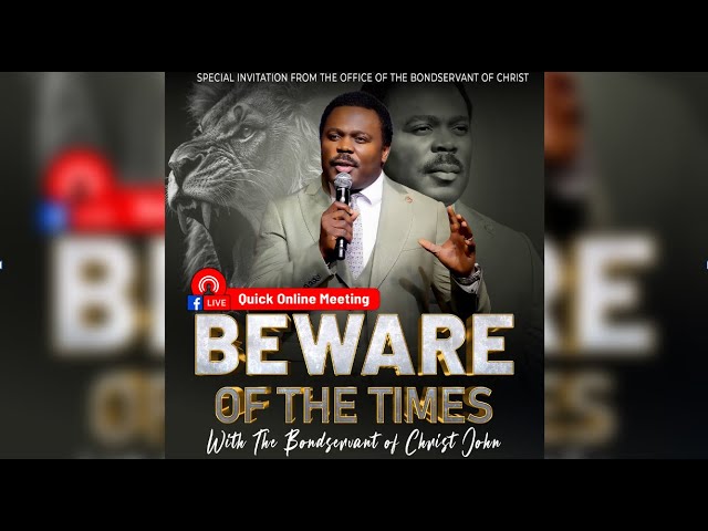 Beware of the Times | Online Meeting with the Bondservant of Christ John