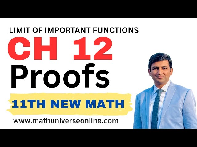 11th Class New Math | Proofs of Functions of Limits | Important results of Limits | Chapter 12