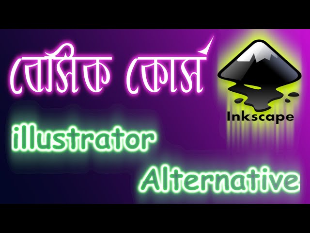 Inkscape Complete basic tutorial in Bangla for beginner - Nahid Tech Tips.