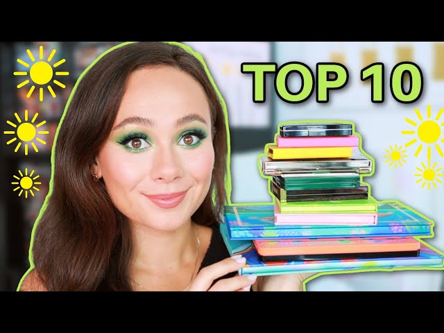 TOP 10 EYESHADOW PALETTES FOR SUMMER 2022