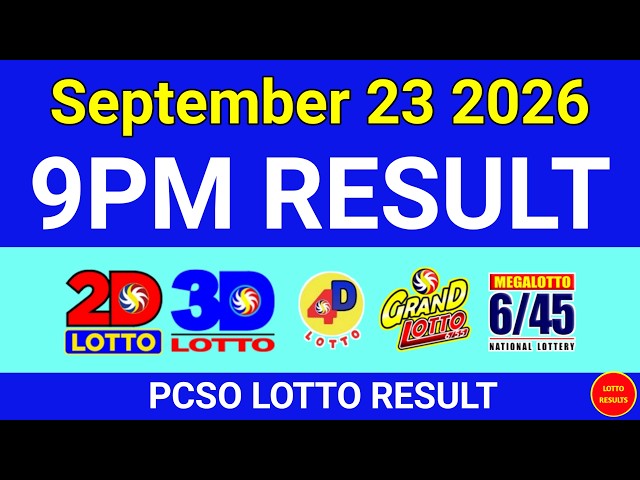 9PM Lotto Result Today September 23 2026 Swertres Ez2 PCSO