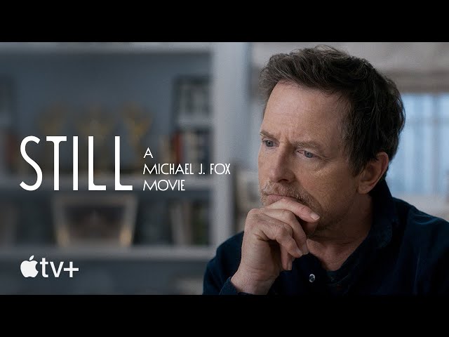 STILL: A Michael J. Fox Movie — Official Trailer | Apple TV