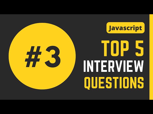 Top 5 Frontend Javascript Output Based Interview Questions | Part 3