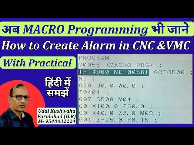 Macro Programming in CNC & VMC |What is Custom Macro | How to Create Alarm in Machine
