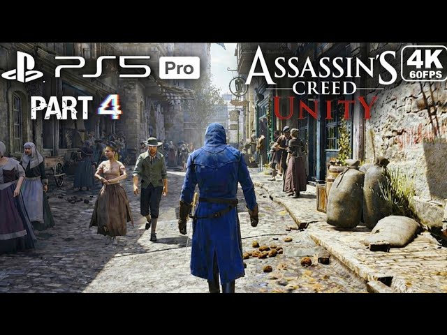 Assassin's Creed Unity 60FPS PS5 Gameplay 4K Part 4