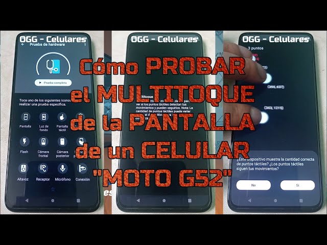 Cómo probar el multitoque de la pantalla de un celular Moto G52