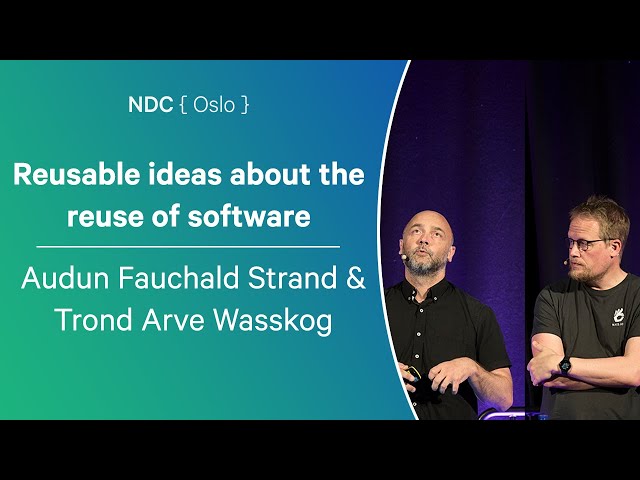 Reusable ideas about the reuse of software - Audun Fauchald Strand & Trond Arve Wasskog