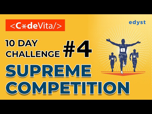 🏃‍♀️ Supreme Competition | CodeVita Daily Challenge #4 | Marathon Winner 🏆| Edyst | Aneeq Dholakia