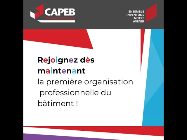 La CAPEB a besoin de vous !