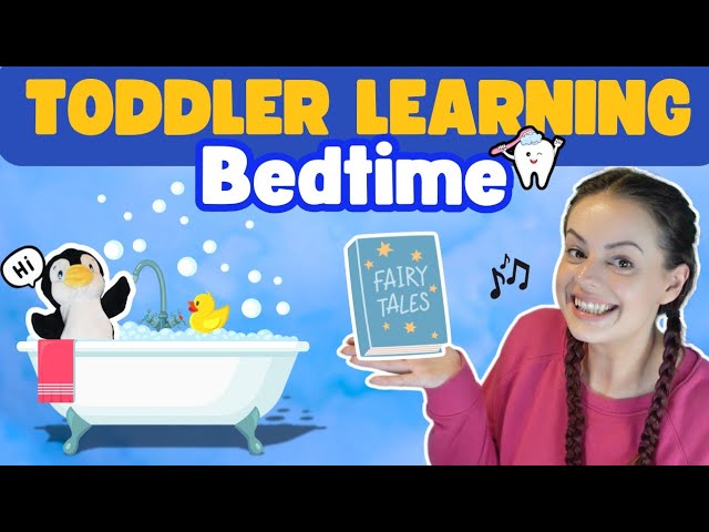 Bedtime Routines & Follow Along Toddler & Baby Learning Video + Nursery Rhymes Miss Katie's Class