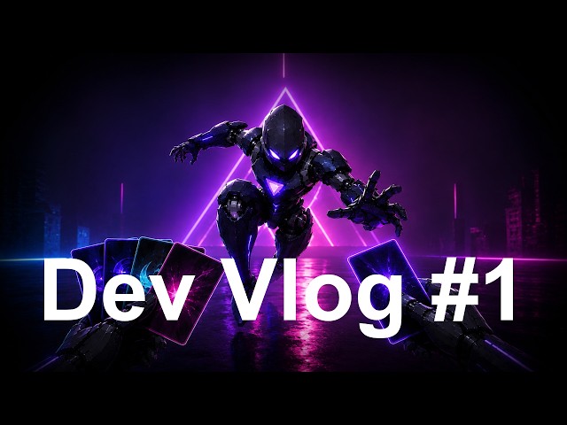Project Neon DevVlog#1