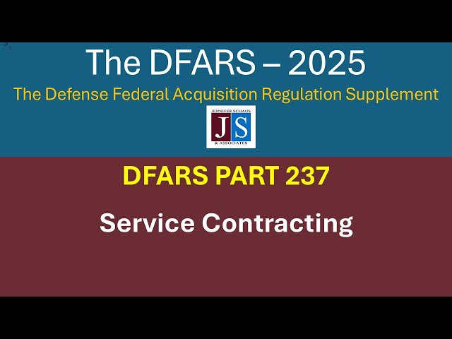 2025  DFARS Part 237, Service Contracting