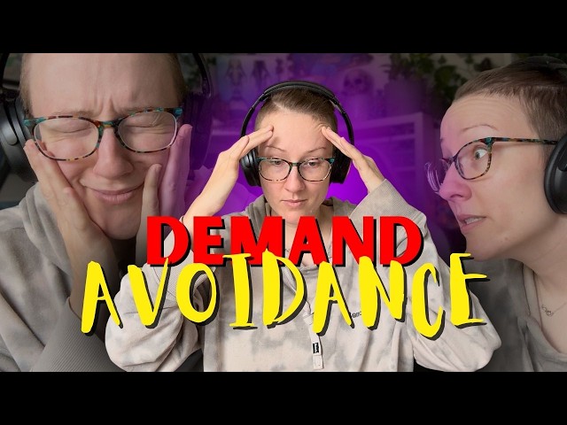 My STRUGGLE With Pathological Demand Avoidance