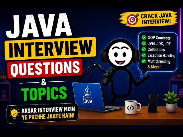 Java Interview Ke Liye Sabse Important Topics | 2026