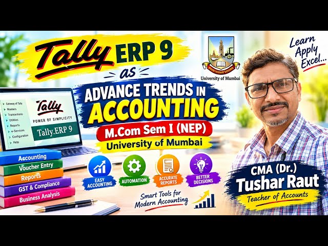 #Tally ERP 9 as Advance Trends in #Accounting for M.Com Sem I #NEP #University of Mumbai