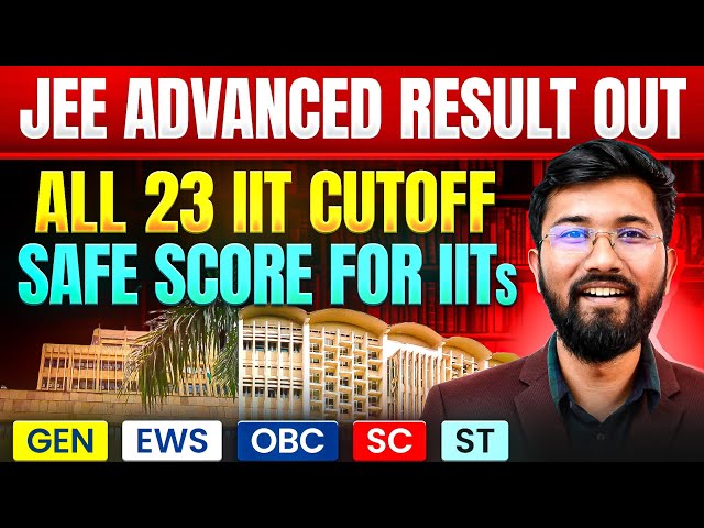 All 23 IIT Cutoff 2026 🔥 GEN, EWS, OBC, SC, ST Category Wise Safe Rank for IIT Admission