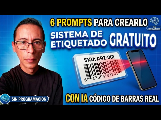 Usando IA Gratis Crea un Sistema de Etiquetado con Código de Barras REAL | Sin Programar