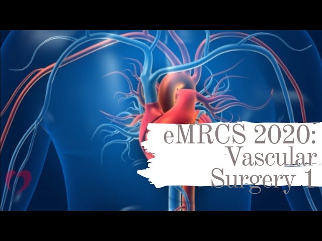 eMRCS 2020: Vascular Surgery 1