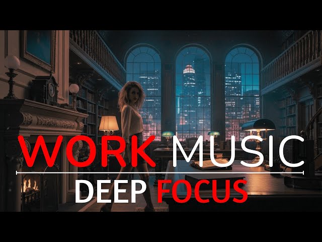 Deep Focus Music for Work | Ambient Instrumental for Long Productivity Sessions