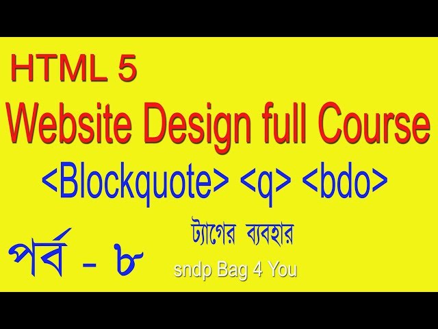 HTML5  BANGLA TUTORIAL FULL COURSE (WEB SITE DESIGN)