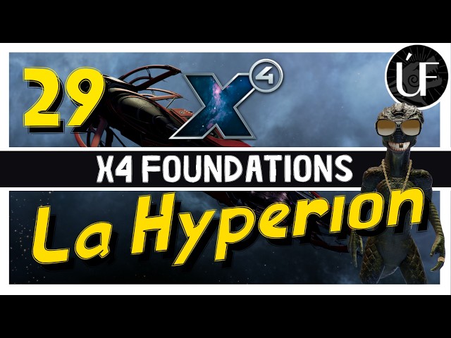 X4 Foundations | La Hyperion | Capítulo 29