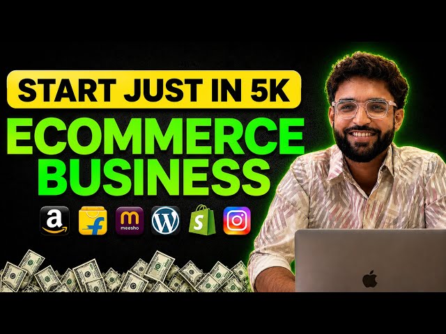 ₹5,000 Se Ecommerce Business Kaise Start Kare? Full Guide😍