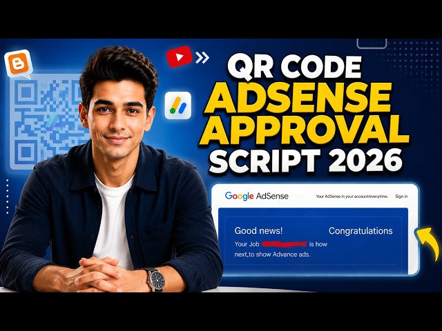 QR Code AdSense Approval Script Method 2026 🔥 Google AdSense Approval for Fresh Websites