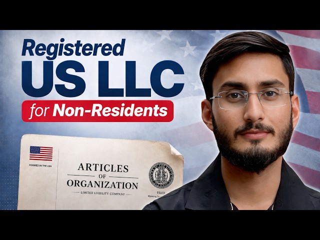 How to Register a US LLC as a Non-Resident in 2026 (Step-by-Step)