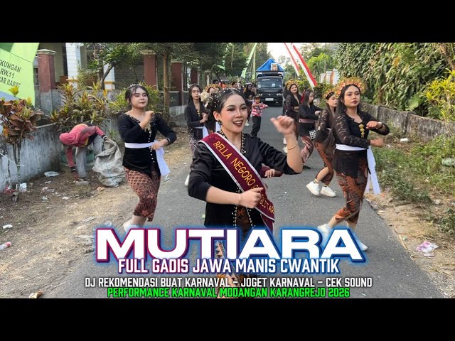 NEWEST 2026 CARNIVAL DANCE MOVES “VIRAL DJ MUTIARA” FROM MODANGAN KARANGREJO CARNIVAL