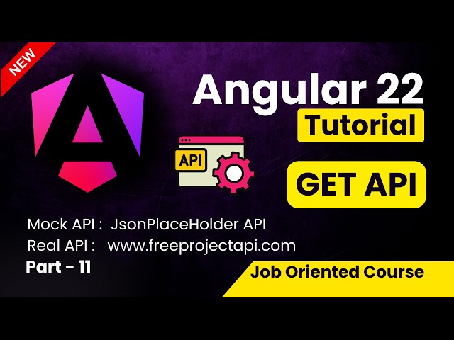Angular 22 Tutorial for Beginners | GET API call Integration in Angular