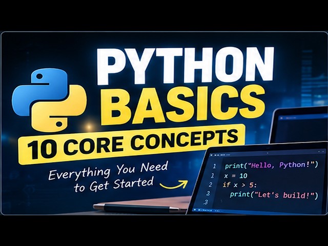 Learn Python Faster: 10 Concepts That Make Everything Click