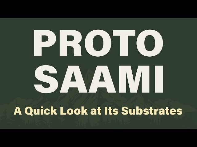 A Quick Look at Paleo-European Substrates in Proto-Saami