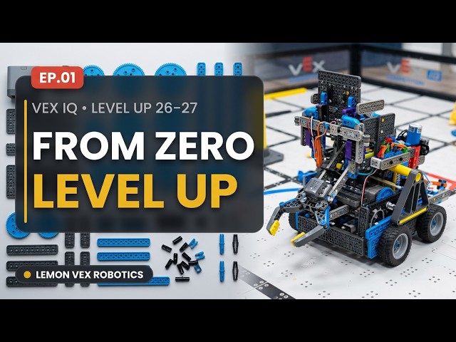 Learn VEX IQ From ZERO — Course Introduction | Level Up Course EP.01 🍋