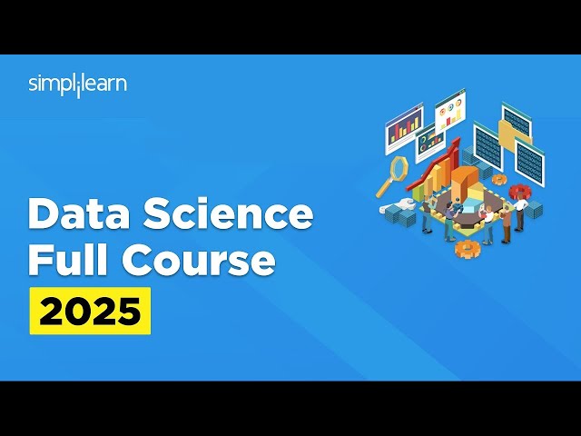 Data Science Full Course 2026 | Data Science Tutorial | Data Science Training Course | Simplilearn