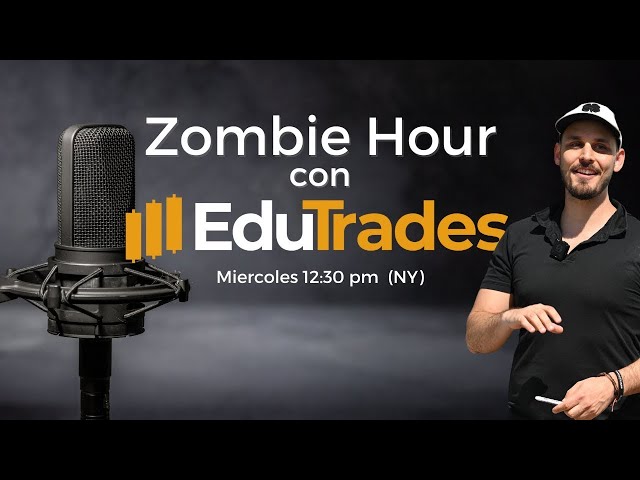Zombie Hour | Day Trading | 16 de Septiembre de 2026