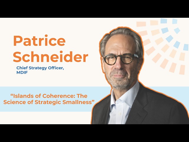 “Islands of Coherence: The Science of Strategic Smallness”
