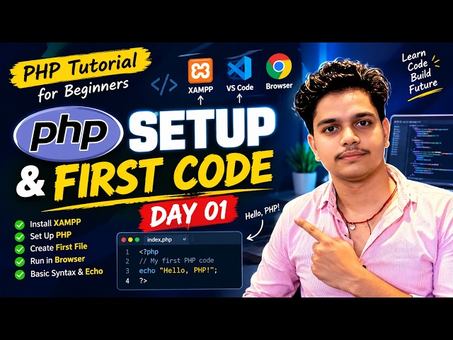PHP Tutorial for Beginners #1 | PHP Setup & First Code | XAMPP + VS Code