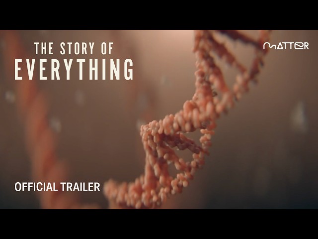 The Story of Everything | Official Trailer | Matter Collective