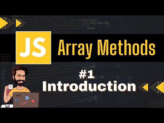 Introduction Javascript Array Methods and Properties | Chap - 1 | Javascript Tutorial In Hindi