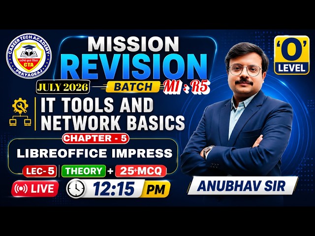O Level July 2026: Mission Revision 🔥 Lec 5: LibreOffice Impress by Anubhav Sir #olevel #education