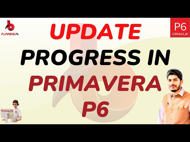 How To Update Progress in Primavera P6 | Planning P6 | Primavera P6 | Tips and Tricks Primavera P6 |
