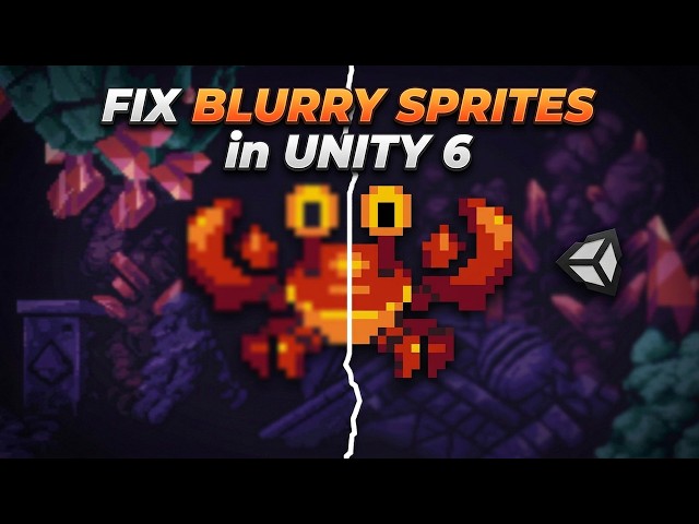 Why Your Pixel Art Looks Blurry in Unity (And How to Fix It)
