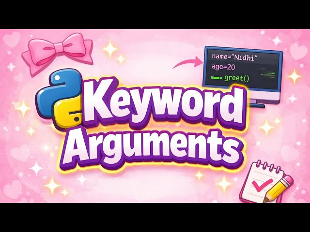 Keyword Arguments in Python (Explained Simply for Beginners) 🐍