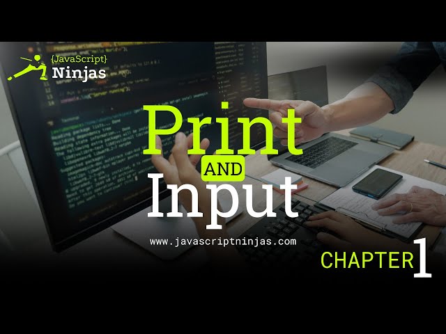 JavaScript Basics: Print & Input Explained | Chapter 1 🚀