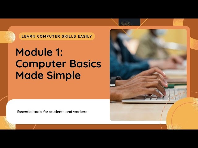 Digital Foundations | Computer Basics Made Simple
