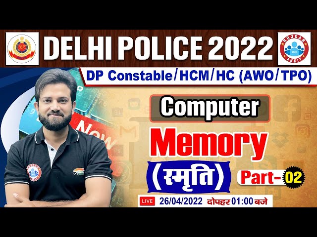 Computer : Memory | Memory Of Computer #17, Delhi Police 2022, DP Computer Classes By Naveen Sir